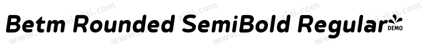 Betm Rounded SemiBold Regular字体转换